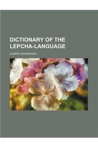 Dictionary of the Lepcha-Language