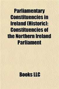 Parliamentary Constituencies in Ireland (Historic)