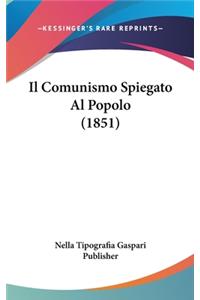 Il Comunismo Spiegato Al Popolo (1851)