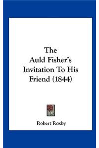 The Auld Fisher's Invitation to His Friend (1844)