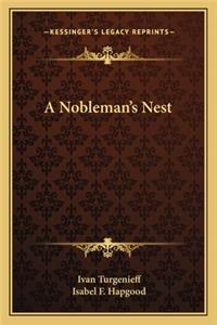 Nobleman's Nest a Nobleman's Nest
