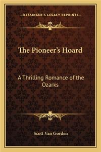 The Pioneer's Hoard