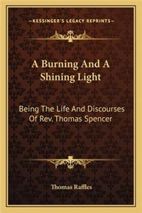 Burning and a Shining Light
