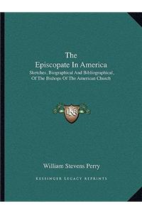The Episcopate In America