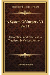A System of Surgery V1 Part 1