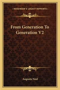 From Generation To Generation V2