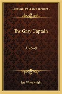 The Gray Captain