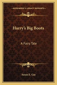 Harry's Big Boots