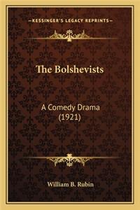 The Bolshevists