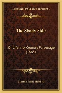 Shady Side the Shady Side