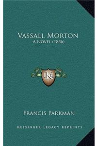 Vassall Morton