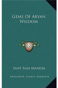 Gems of Aryan Wisdom