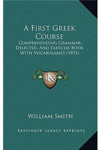 A First Greek Course