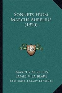 Sonnets From Marcus Aurelius (1920)