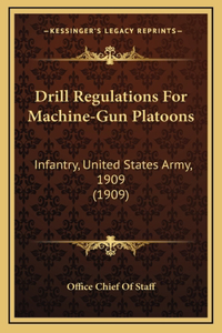 Drill Regulations For Machine-Gun Platoons
