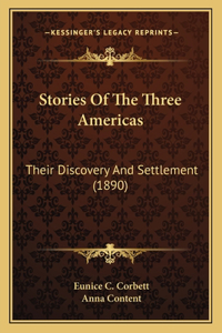 Stories Of The Three Americas