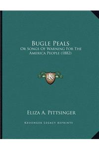 Bugle Peals