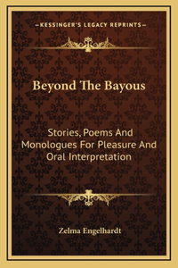 Beyond The Bayous