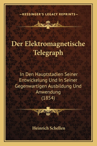 Elektromagnetische Telegraph