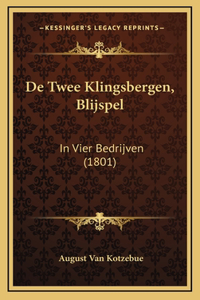 De Twee Klingsbergen, Blijspel