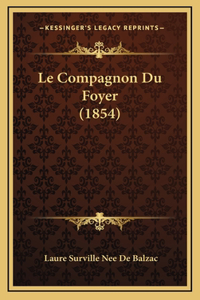 Le Compagnon Du Foyer (1854)