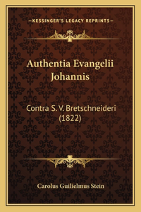 Authentia Evangelii Johannis