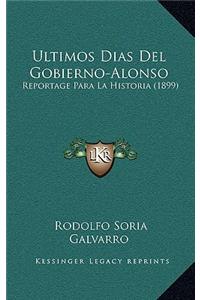 Ultimos Dias Del Gobierno-Alonso