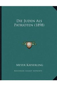 Juden Als Patrioten (1898)