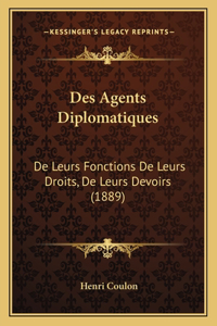 Des Agents Diplomatiques