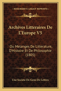 Archives Litteraires De L'Europe V5