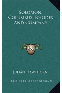 Solomon, Columbus, Rhodes and Company
