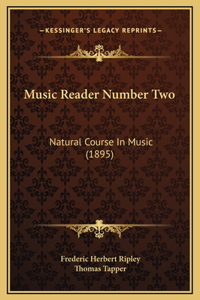 Music Reader Number Two