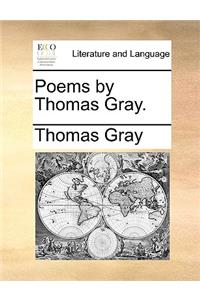 Poems by Thomas Gray.