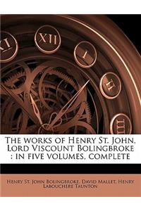 Works of Henry St. John, Lord Viscount Bolingbroke