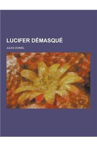 Lucifer Demasque