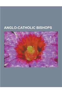 Anglo-Catholic Bishops