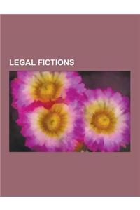 Legal Fictions