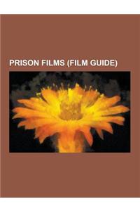 Prison Films (Film Guide)