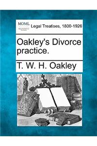 Oakley's Divorce Practice.