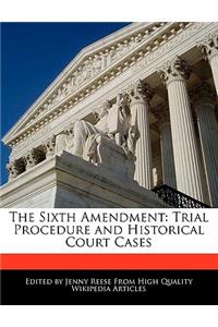 The Sixth Amendment
