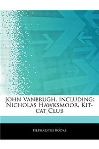 John Vanbrugh, Including: Nicholas Hawksmoor, Kit-Cat Club