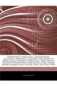 Articles on Professional Wrestling Controversies, Including