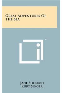 Great Adventures of the Sea