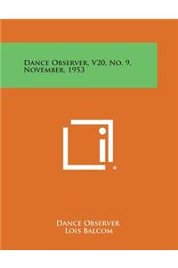 Dance Observer, V20, No. 9, November, 1953