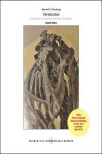Vertebrates: Comparative Anatomy, Function, Evolution (Int'l Ed)
