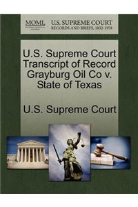 U.S. Supreme Court Transcript of Record Grayburg Oil Co V. State of Texas