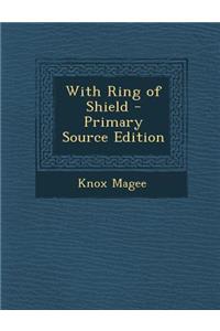 With Ring of Shield