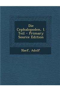 Die Cephalopoden, I. Teil