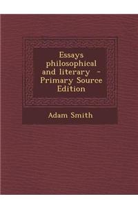 Essays Philosophical and Literary