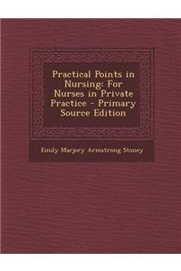 Practical Points in Nursing